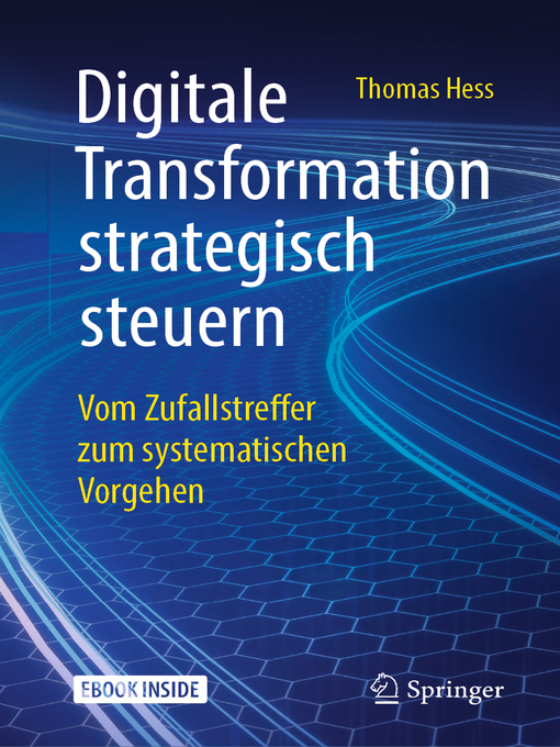 Title details for Digitale Transformation strategisch steuern by Thomas Hess - Wait list